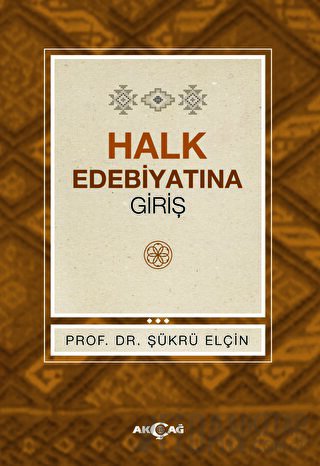 Halk Edebiyatına Giriş Şükrü Elçin