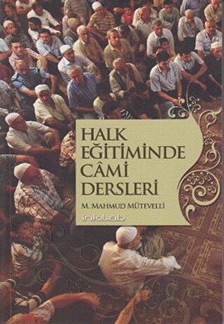 Halk Eğitiminde Cami Dersleri M. Mahmud Mütevelli