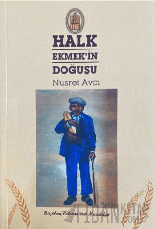 Halk Ekmek'in Doğuşu Nusret Avcı