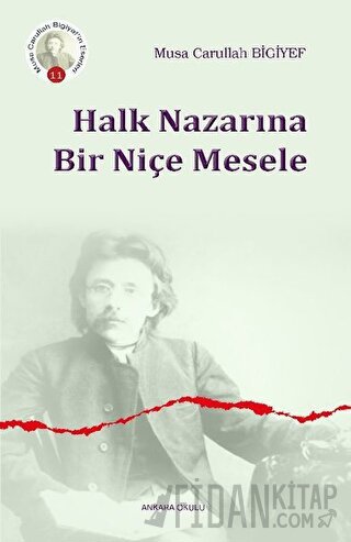 Halk Nazarına Bir Niçe Mesele Musa Carullah Bigiyef