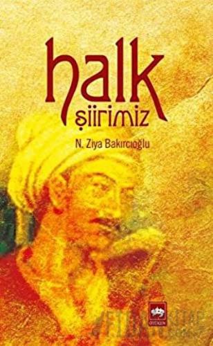 Halk Şiirimiz N. Ziya Bakırcıoğlu