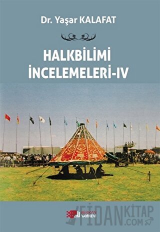 Halkbilimi İncelemeleri- 4 Yaşar Kalafat