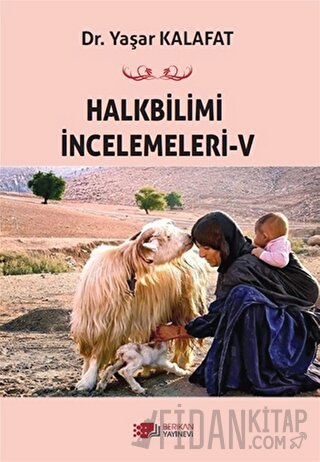 Halkbilimi İncelemeleri- 5 Yaşar Kalafat