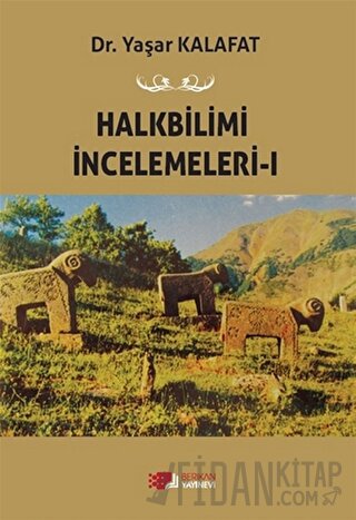 Halkbilimi İncelemeleri-ı Yaşar Kalafat