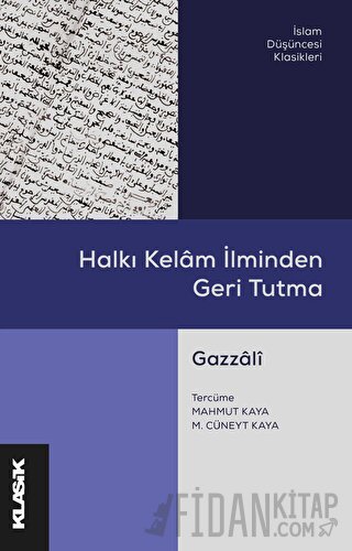 Halkı Kelam İlminden Geri Tutma Gazzali