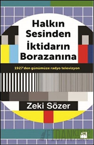 Halkın Sesinden İktidarın Borazanına Zeki Sözer