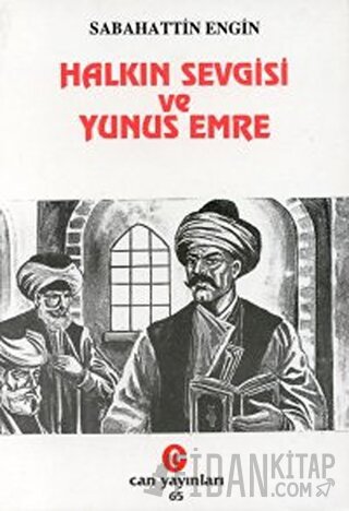 Halkın Sevgisi ve Yunus Emre Sabahattin Engin