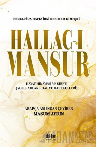 Hallac-ı Mansur Ebu El Fida Hafız İbni Kesir Ed- Dimeşki