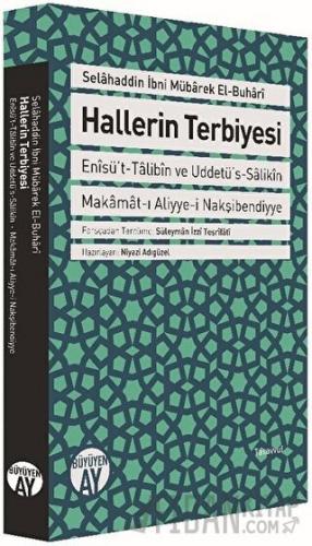 Hallerin Terbiyesi Salahüddin ibn'i Mübarek el-Buhari