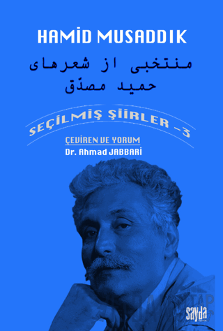 Hamid Musaddık Seçilmiş Şiirler-3 Ahmad Jabbari