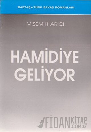 Hamidiye Geliyor M. Semih Arıcı