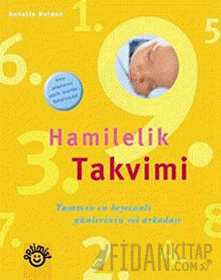 Hamilelik Takvimi (Ciltli) Annette Nolden