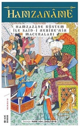 Hamzaname - Hamzazade Rüstem ile Said-i Nebire’nin Maceraları Reyhan Ç