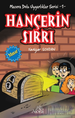 Hançerin Sırrı - Mısır Uygarlığı Yadigar Soydan