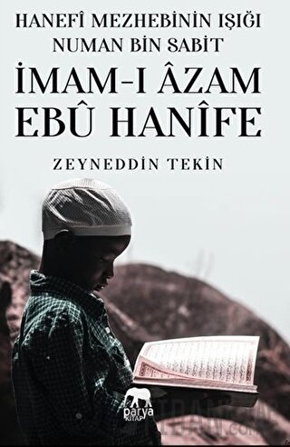 Hanefi Mezhebinin Işığı Numan Bin Sabit - İmam-ı Azam Ebu Hanife Zeyne