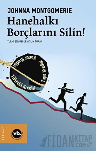 Hanehalkı Borçlarını Silin! Johnna Montgomerie