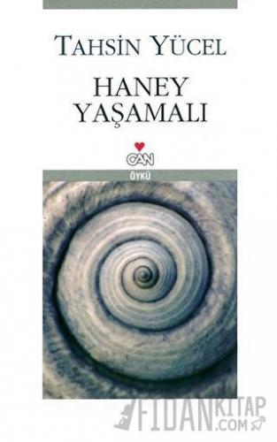 Haney Yaşamalı Tahsin Yücel