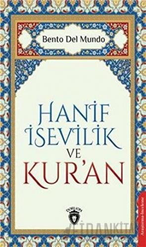 Hanif İsevilik ve Kur’an Bento Del Mundo