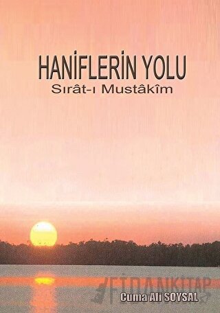 Haniflerin Yolu Cuma Ali Soysal