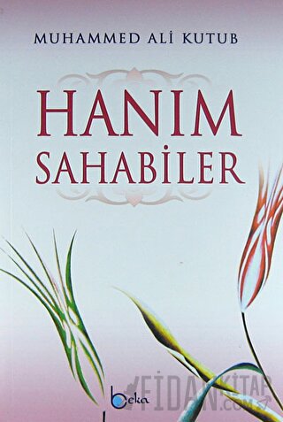 Hanım Sahabiler Muhammed Ali Kutub