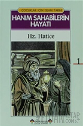 Hanım Sahabilerin Hayatı (16 Kitap Takım) Kolektif