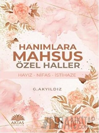 Hanımlara Mahsus Özel Haller G. Akyıldız