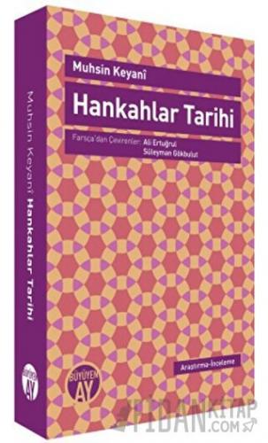 Hankahlar Tarih Muhsin Keyani