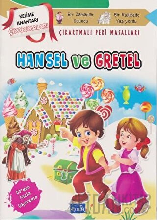 Hansel ve Gretel - Çıkartmalı Peri Masalları Kolektif