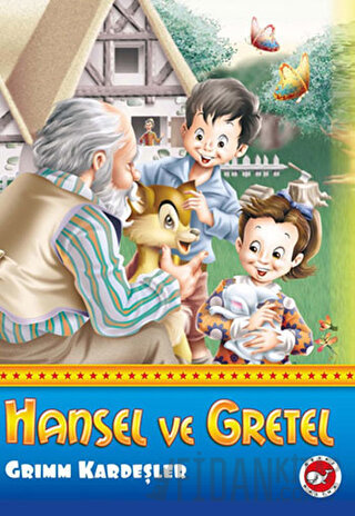 Hansel ve Gretel Grimm Kardeşler