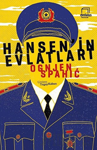 Hansen’in Evlatları Ognjen Spahic