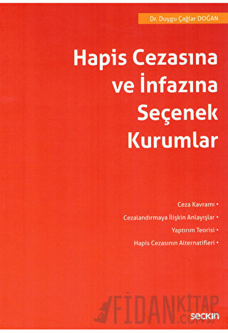 Hapis Cezasına ve İnfazına Seçenek Kurumlar Duygu Çağlar Doğan