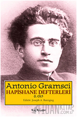 Hapishane Defterleri 2. Cilt (Özel Baskı) (Ciltli) Antonio Gramsci