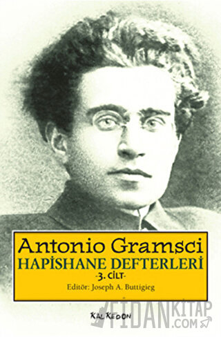 Hapishane Defterleri 3. Cilt (Özel Baskı) (Ciltli) Antonio Gramsci