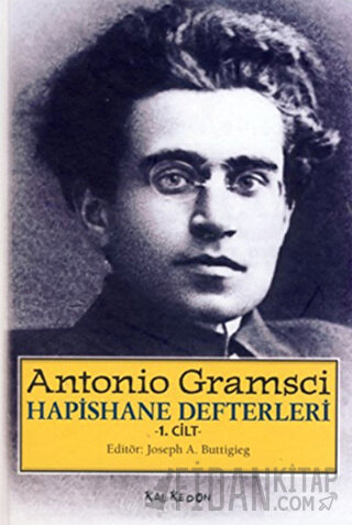 Hapishane Defterleri Cilt: 1 (Özel Baskı) (Ciltli) Antonio Gramsci