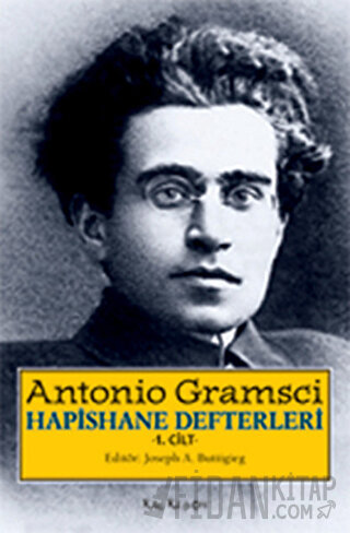 Hapishane Defterleri Cilt: 1 Antonio Gramsci