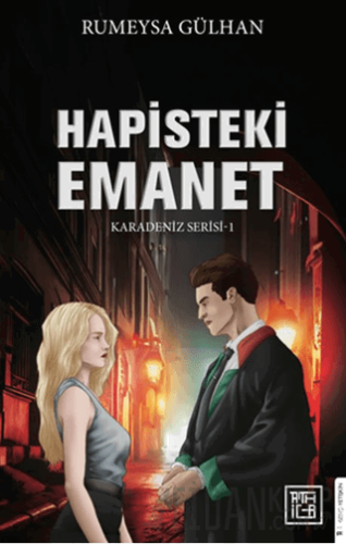 Hapisteki Emanet 1 Rumeysa Gülhan