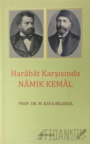 Harabat Karşısında Namık Kemal M. Kaya Bilgegil