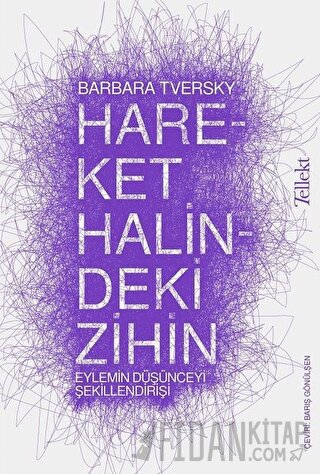 Hareket Halindeki Zihin Barbara Tversky