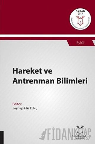 Hareket ve Antrenman Bilimleri (AYBAK 2019 Eylül) Zeynep Filiz Dinç