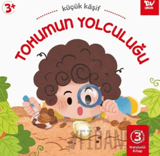 Hareketli Kitap 3d Küçük Kaşif Tohumun Yolculuğu (Ciltli) Kolektif