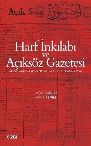 Harf İnkılabı ve Açıksöz Gazetesi Faruk Temel