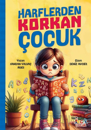 Harflerden Korkan Çocuk Handan Yalvaç Arıcı