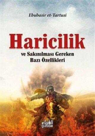 Haricilik ve Sakınılması Gereken Bazı Özellikleri Ebu Basir Et-Tartusi