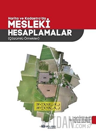 Harita ve Kadastro'da Mesleki Hesaplamalar Atilla Karabacak