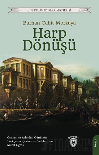 Harp Dönüşü Burhan Cahit Morkaya