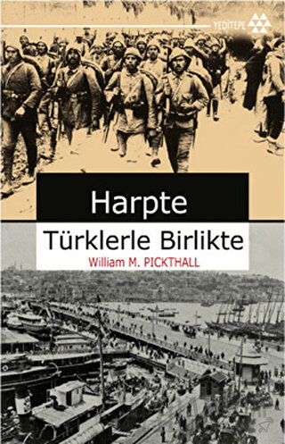 Harpte Türklerle Birlikte William M. Pickthall