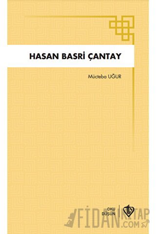 Hasan Basri Çantay Mücteba Uğur