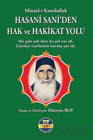 Hasani Sani'den Hak ve Hakikat Yolu Hüseyin Boy