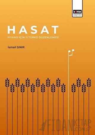 Hasat - Piyano İçin 11 Türkü Düzenlemesi İsmail Sınır