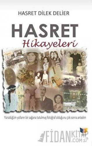 Hasret Hikayeleri Hasret Dilek Delier